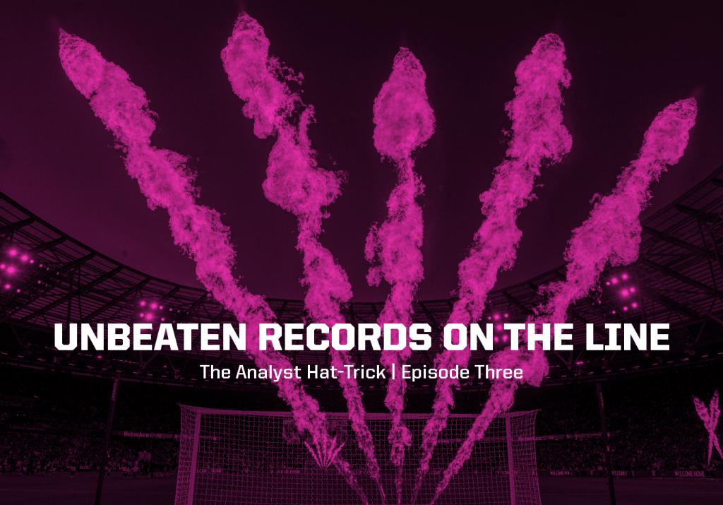 Unbeaten Records on the Line | The Analyst Hat-Trick: Episode Three