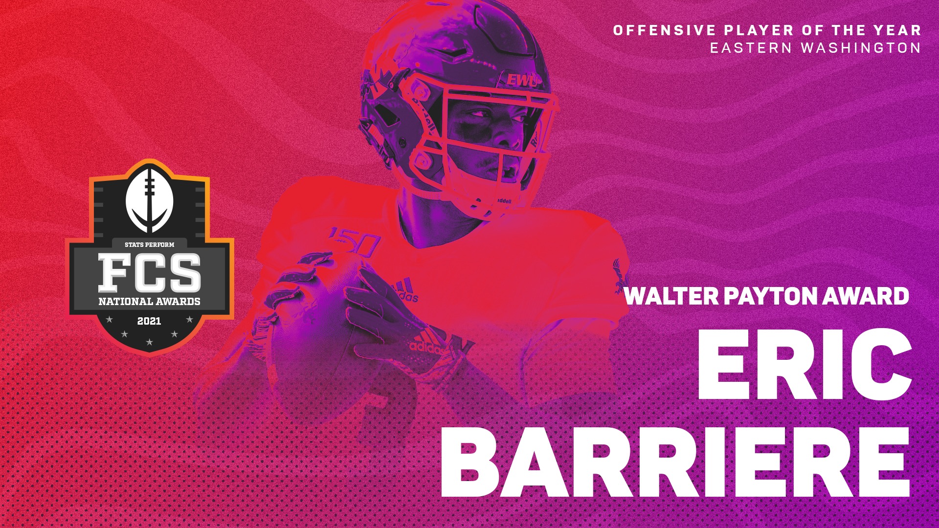 Eastern Washington QB Eric Barriere Receives 2021 Walter Payton Award as FCS Offensive Player of the Year