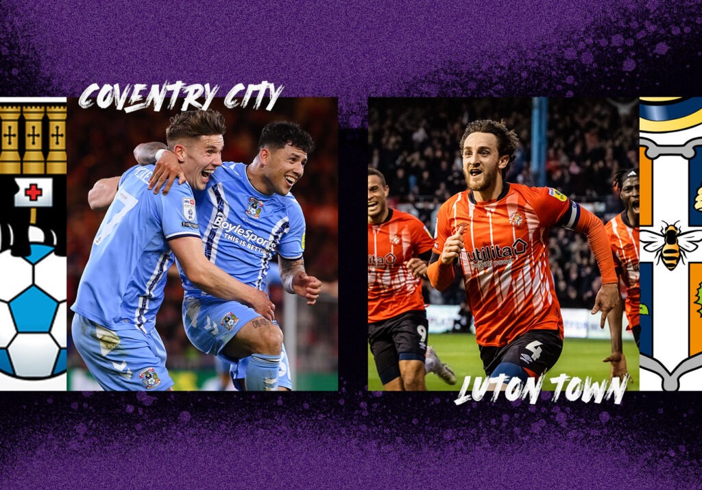 Coventry vs Luton: Prediction and Preview