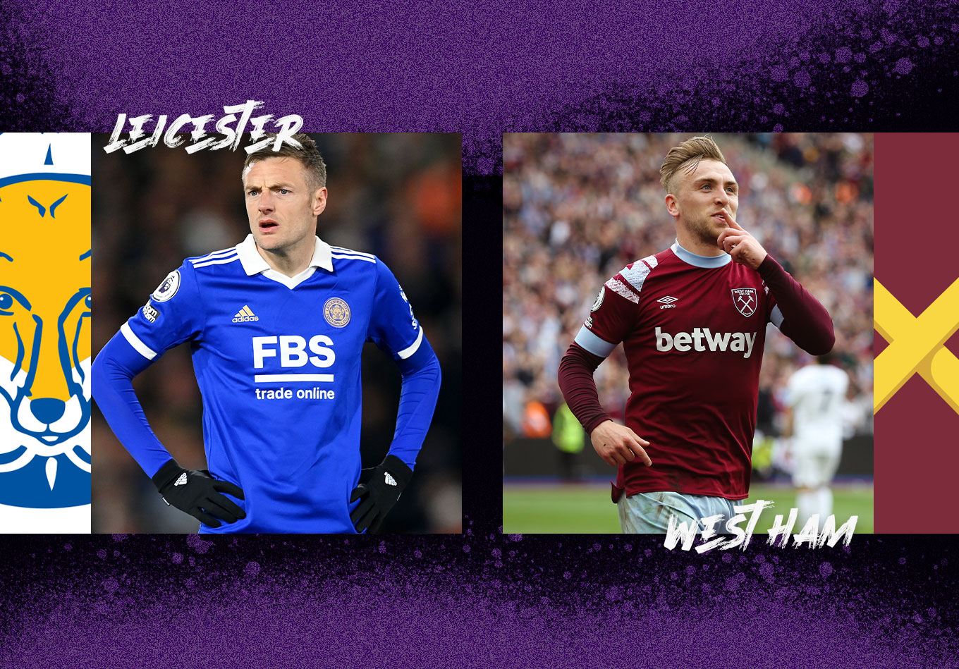Leicester City vs West Ham: Prediction and Preview