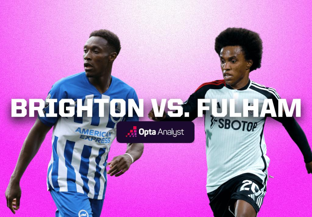 Brighton vs Fulham: Prediction and Preview