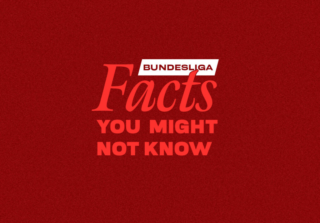 The 11 Best Bundesliga 2023-24 Facts You Might Not Know