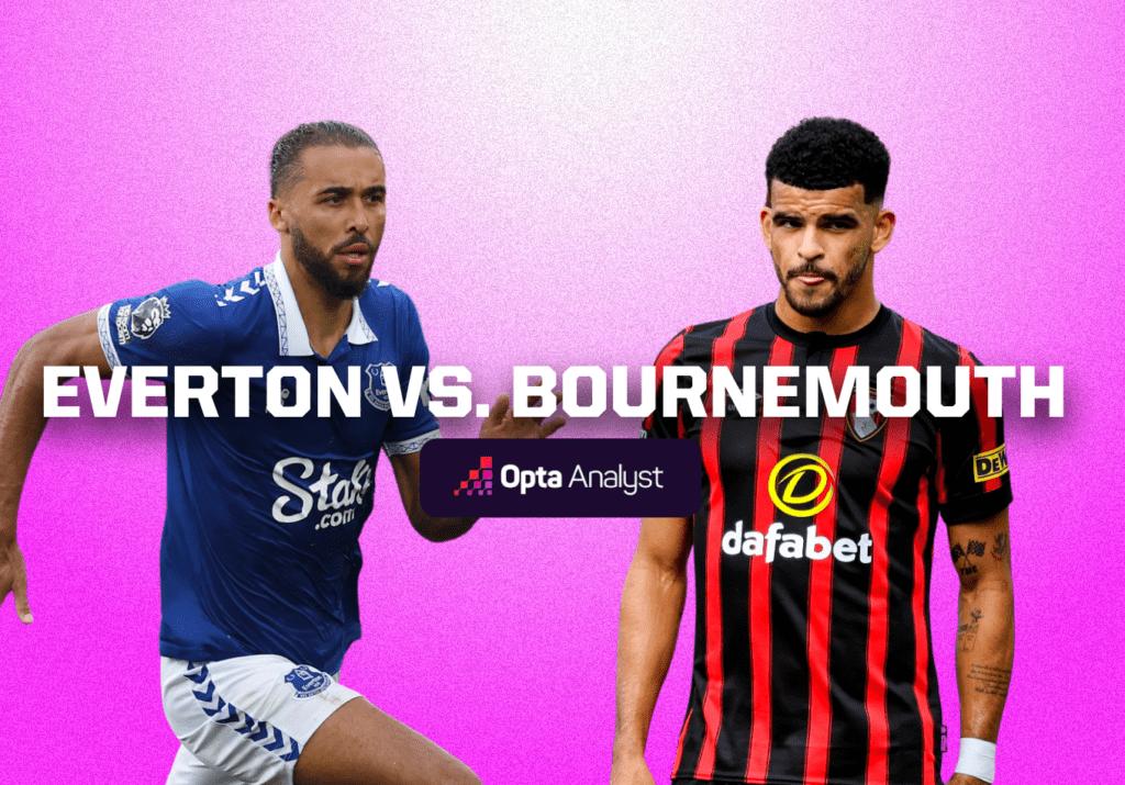 Everton vs Bournemouth: Prediction and Preview