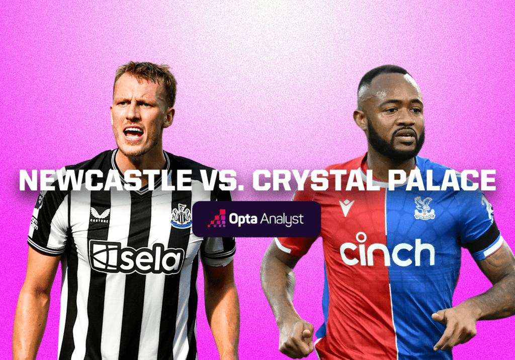 Newcastle vs Crystal Palace: Prediction and Preview