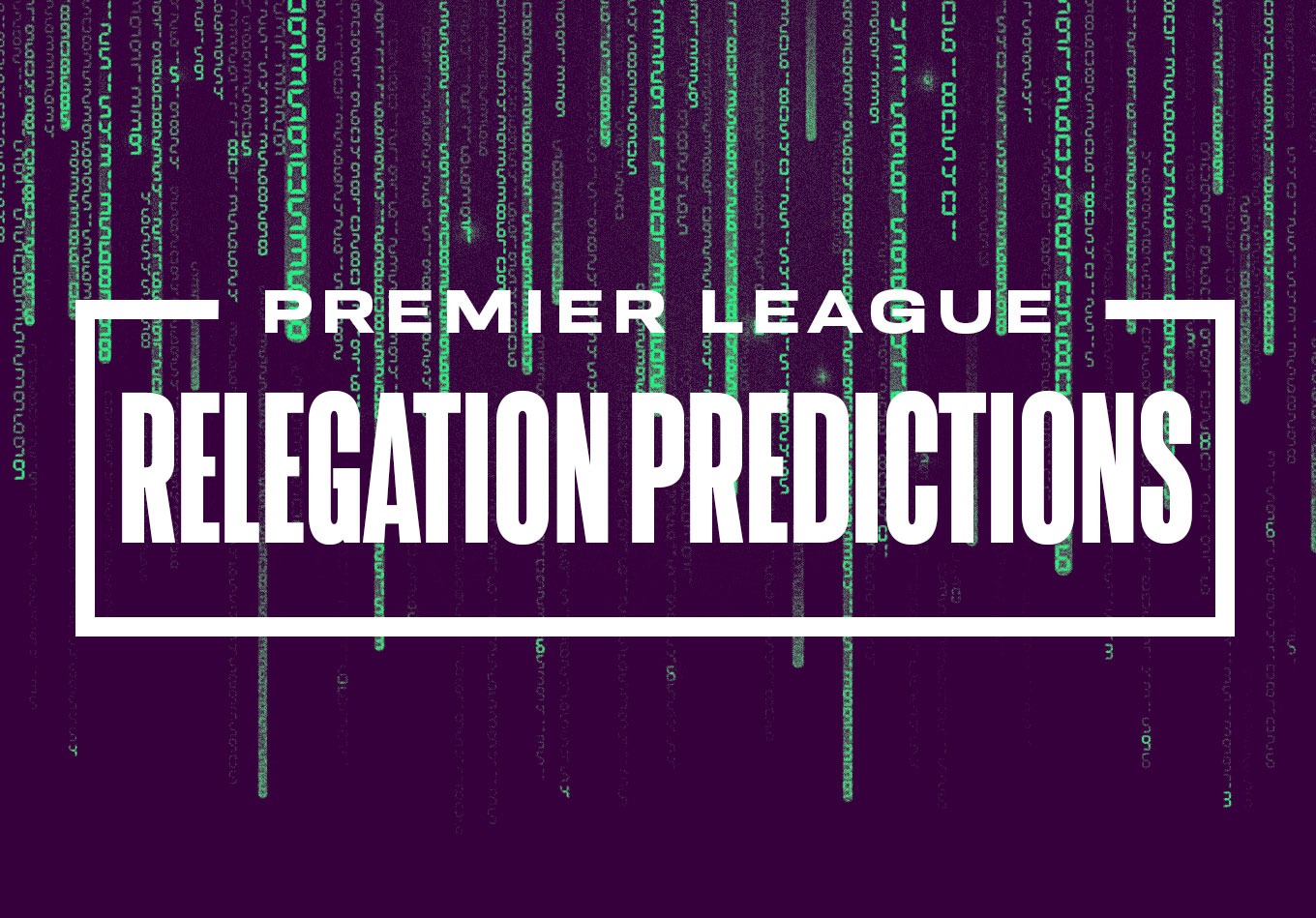 Who Will Be Relegated from the Premier League in 2023-24?