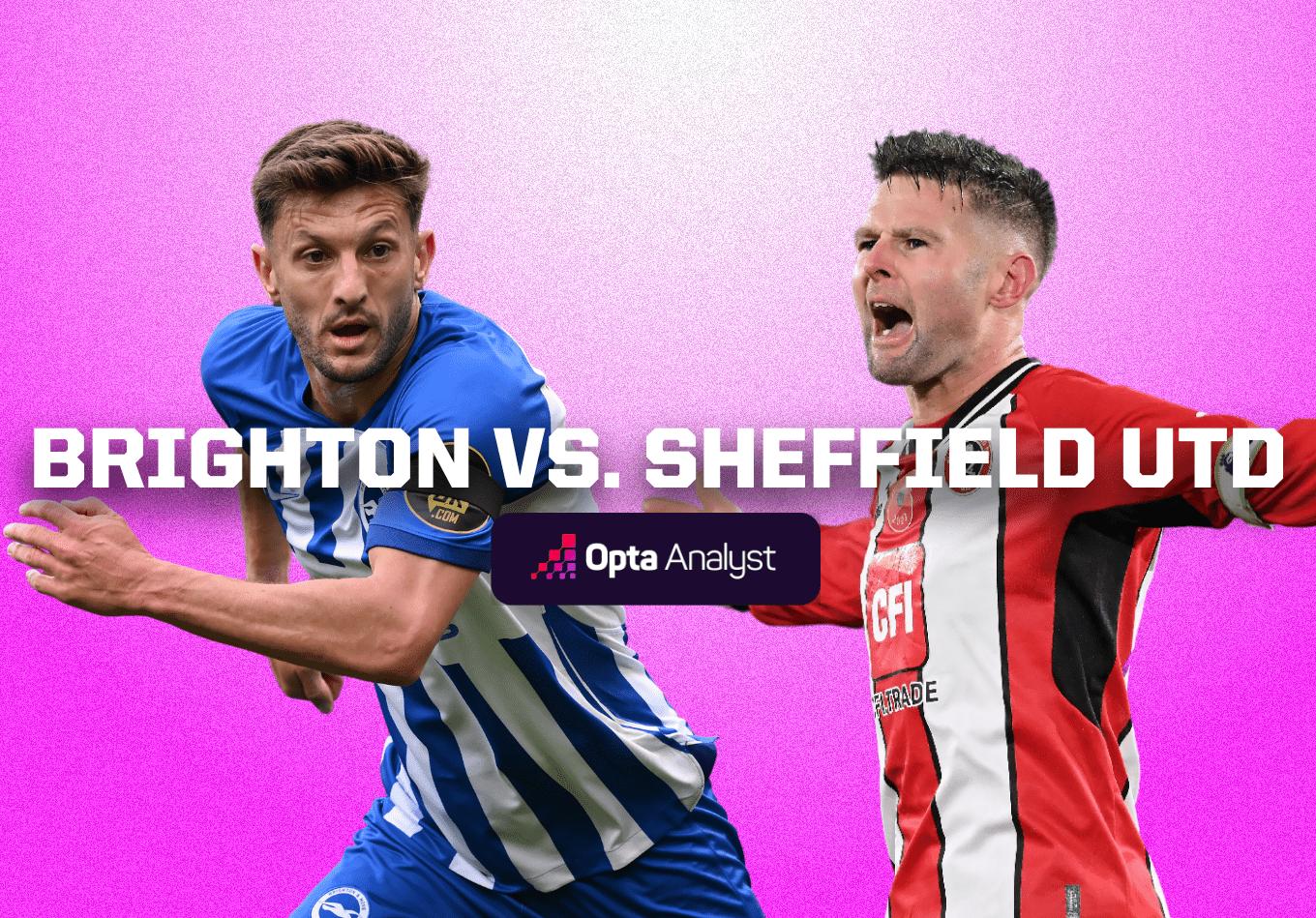 Brighton vs Sheffield United: Preview and Prediction