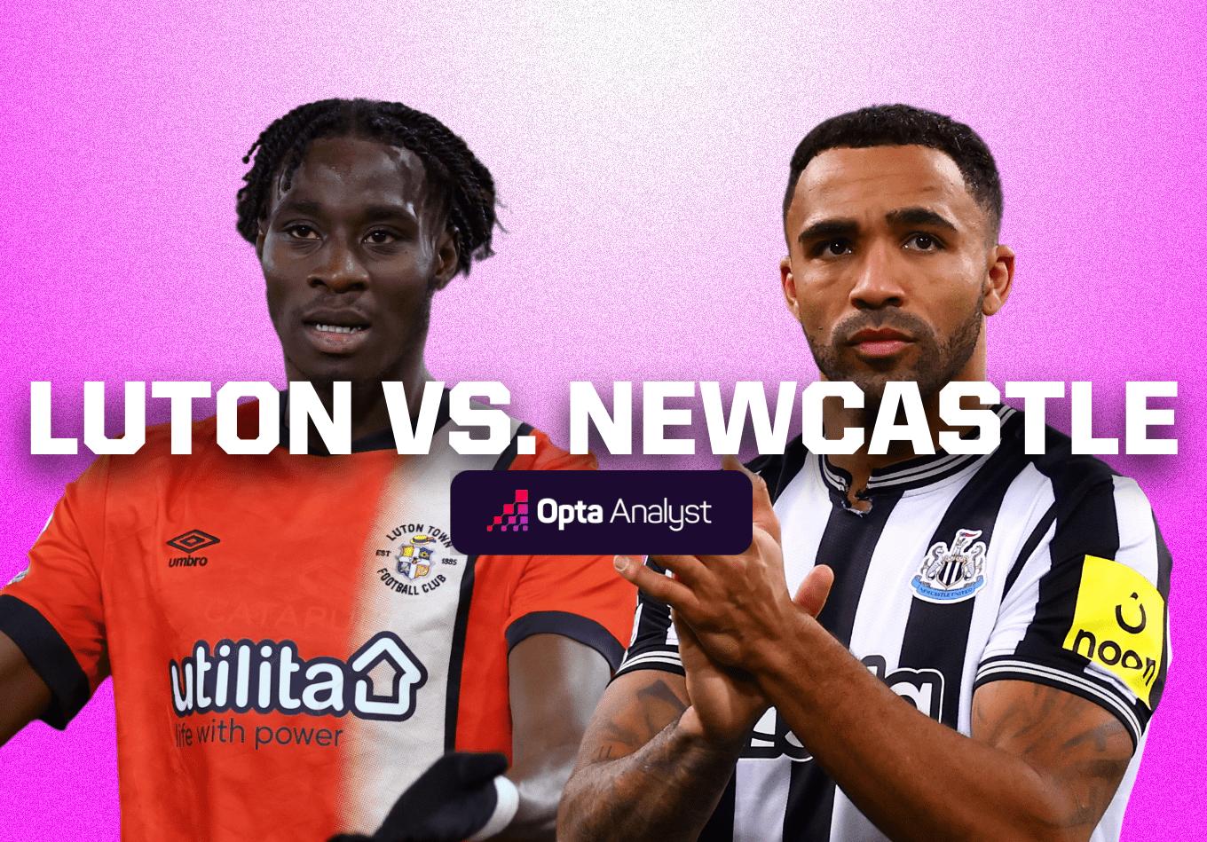 Luton vs Newcastle: Prediction and Preview