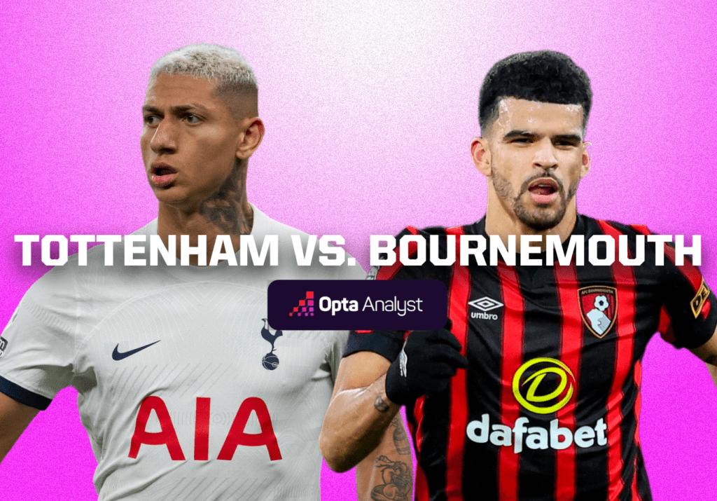 Tottenham vs Bournemouth: Prediction and Preview