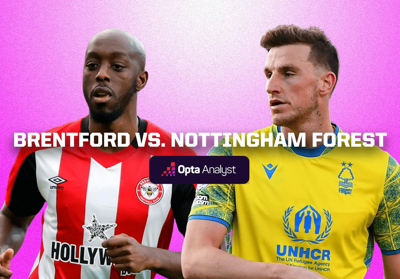 Brentford vs Nottingham Forest: Prediction and Preview