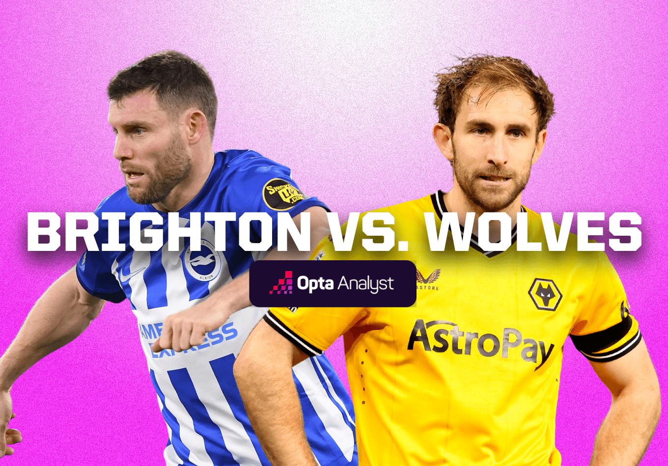 Brighton vs Wolves: Prediction and Preview