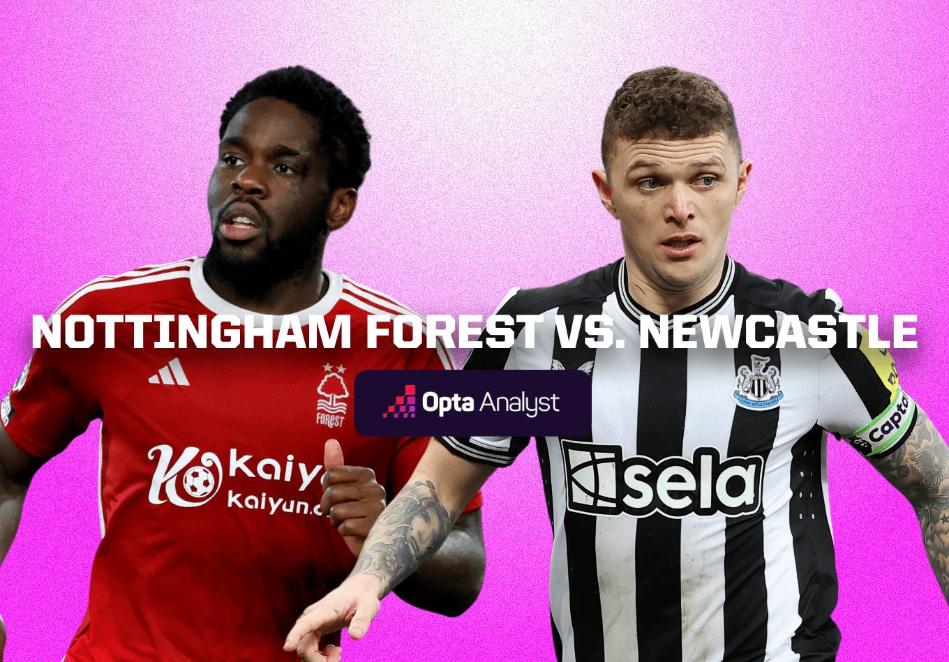 Nottingham Forest vs Newcastle: Prediction and Preview