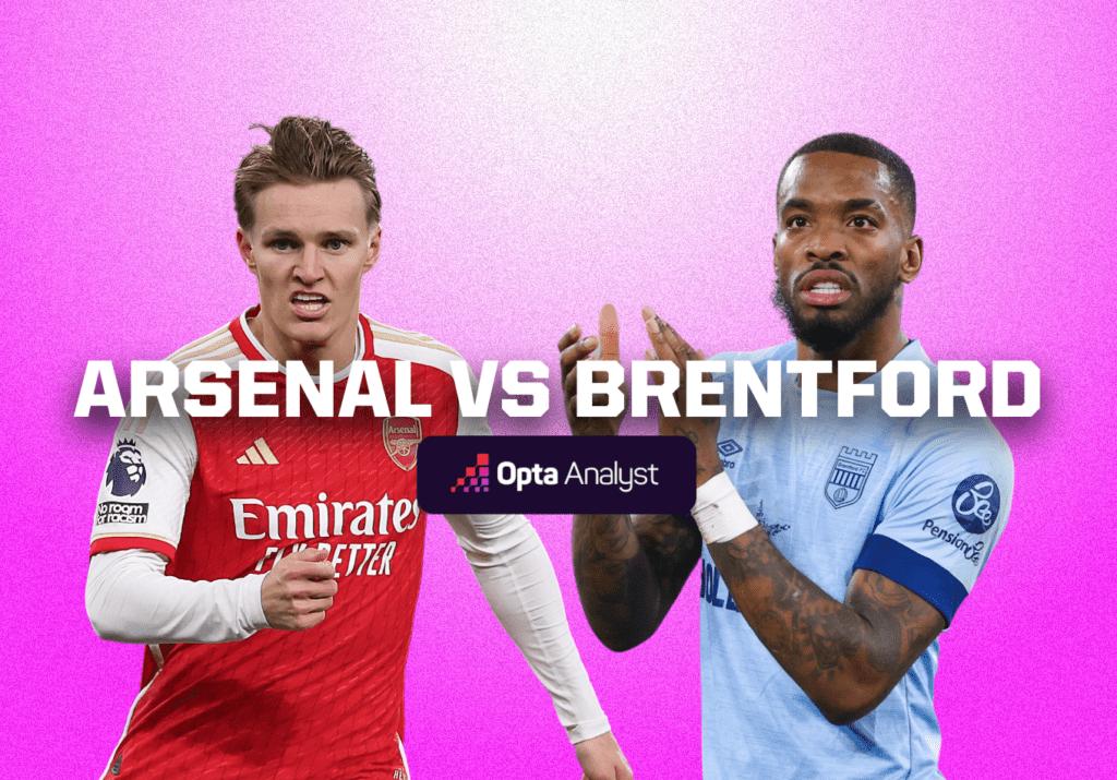 Arsenal vs Brentford Prediction and Preview