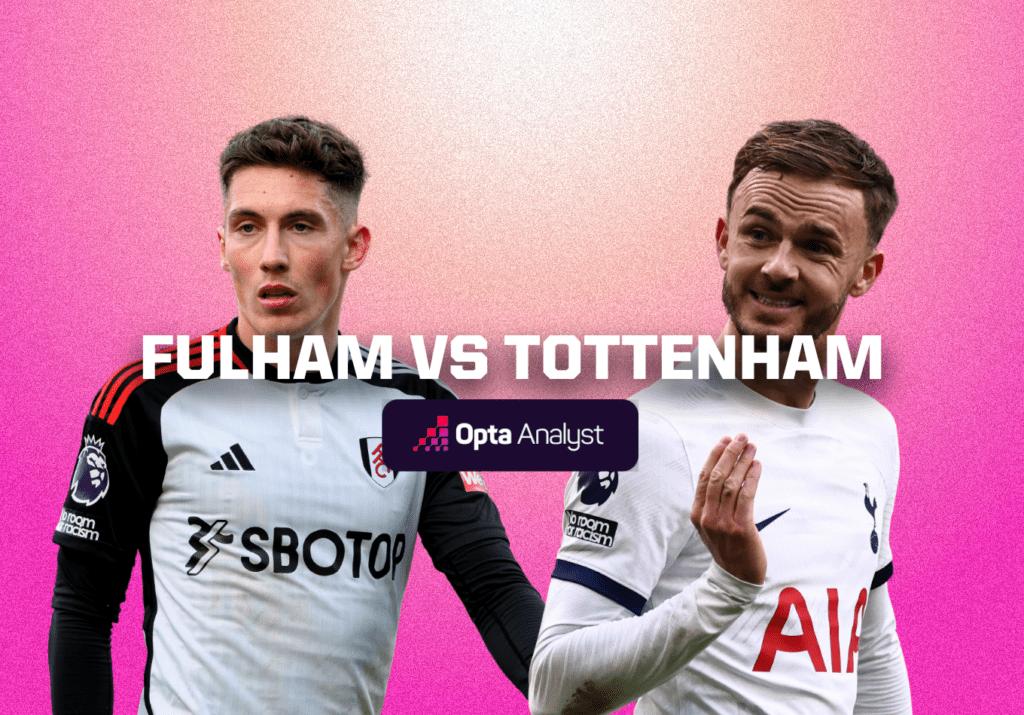 Fulham vs Tottenham Prediction and Preview