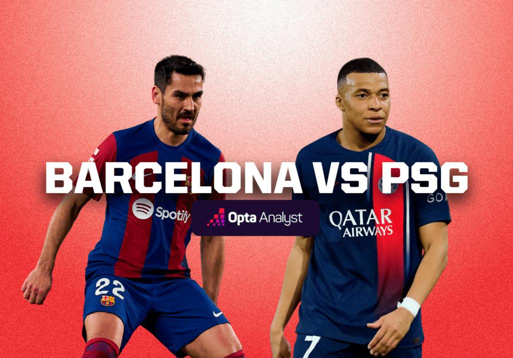 Barcelona vs PSG Prediction and Preview