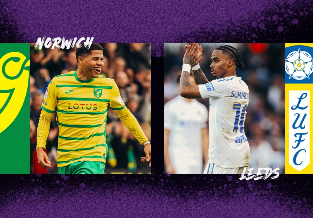 Norwich vs Leeds Prediction and Preview