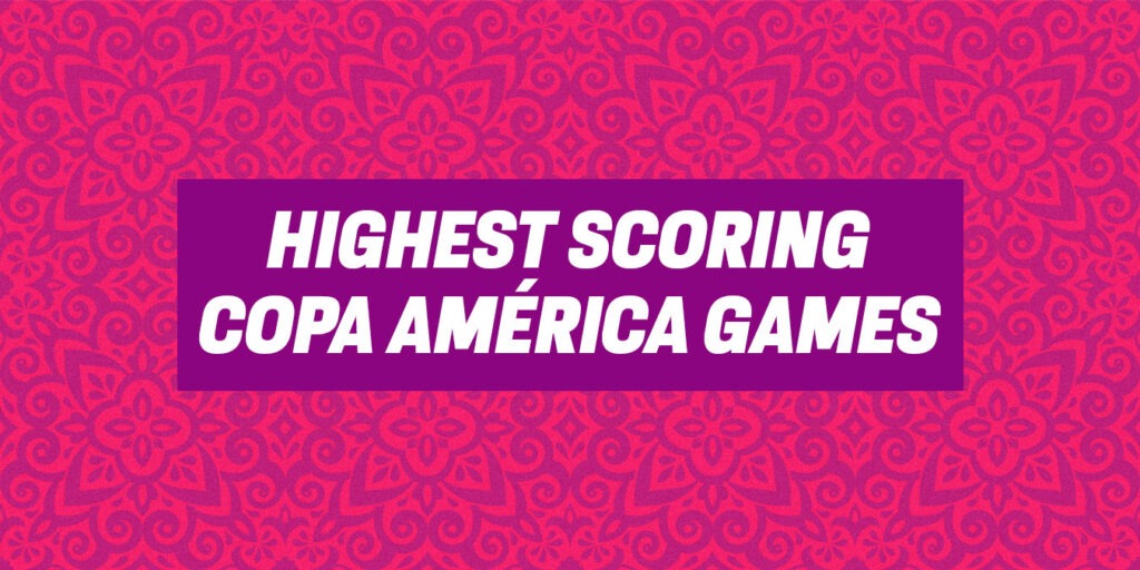 Highest-Scoring Copa America Games