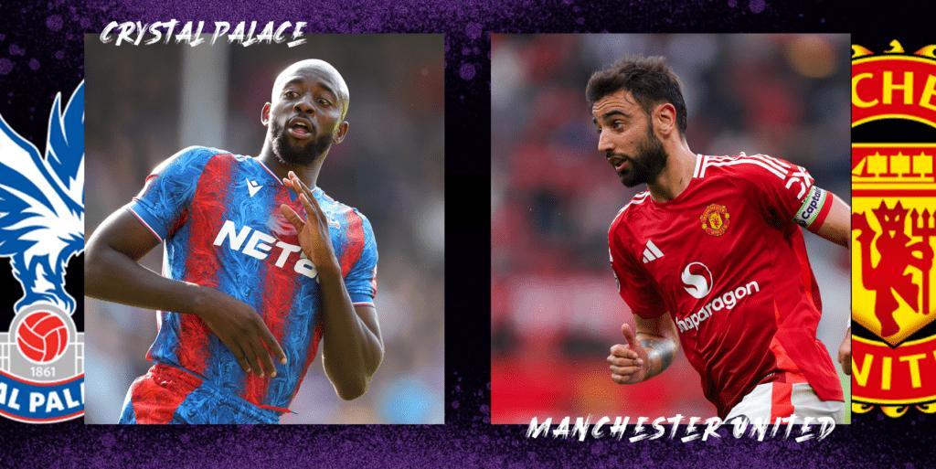 Crystal Palace vs Manchester United Prediction: Premier League Match Preview